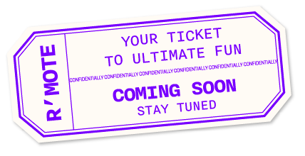 your ticket to ultimate fun, coming soon stay tuned